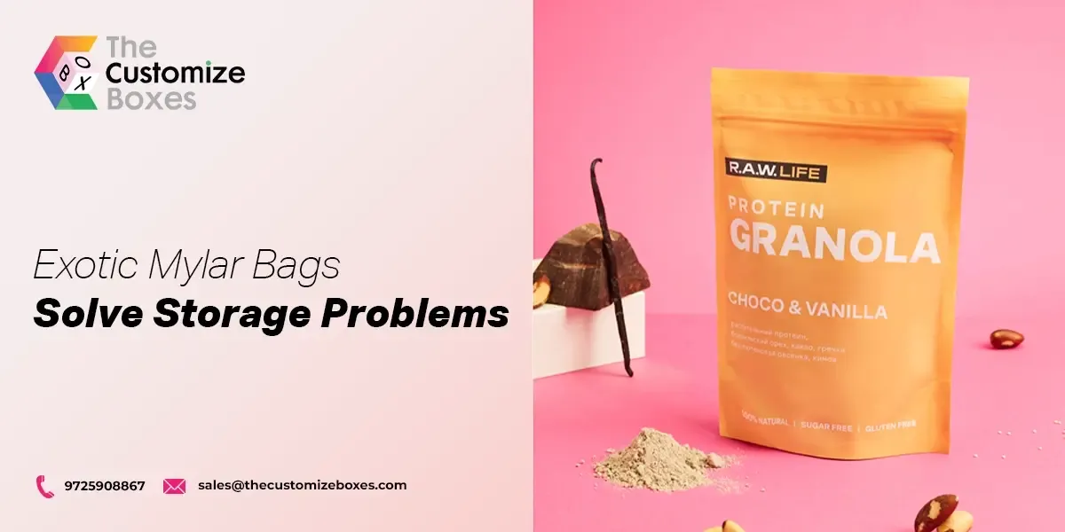 Exotic Mylar Bags Solve Storage Problems